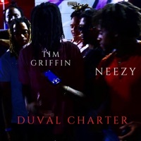 duval charter (feat. Tim Griffin) - Single - NEEZY