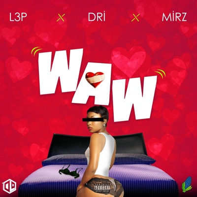 WAW (feat. LIV inbtwn, Dri & Mirz) - Single