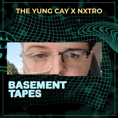 Basement Tapes (feat. Nxtro)