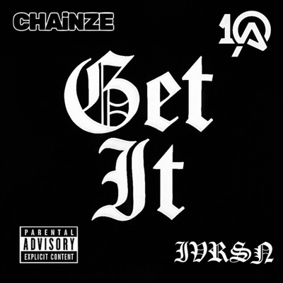 Get It (feat. IVRSN) - Single