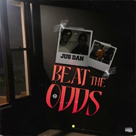 Beat The Odds JusDan