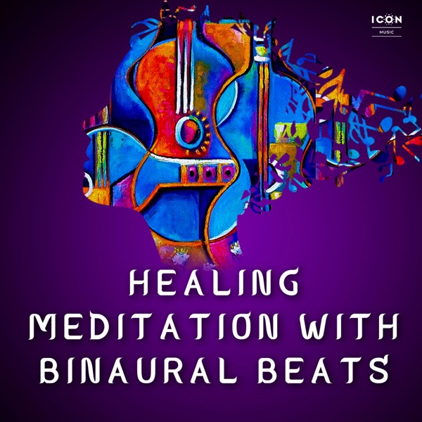 Healing Meditation with Binaural Beats