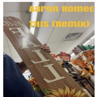 This (Remix) - Single - Aaron Romeo