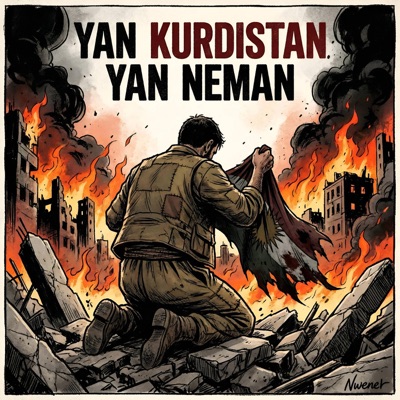 Yan Kurdistan Yan Neman - Single