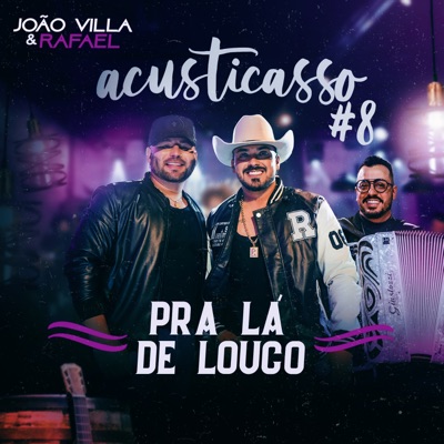 Pra Lá de Louco (Acusticasso#8) [Ao Vivo] - Single