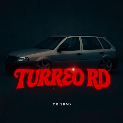 Turreo RD (Remix) - Single