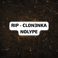 RIP CLONENKA - Single - NolyPe