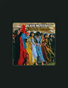 Écoutez Ekrem Şiyar, regardez des vidéoclips, lisez la biographie, consultez les dates de tournée et plus encore !