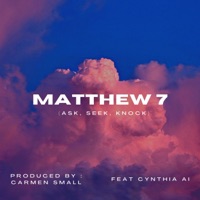 Matthew 7 (Ask, Seek, Knock) - Single - Carmen Small
