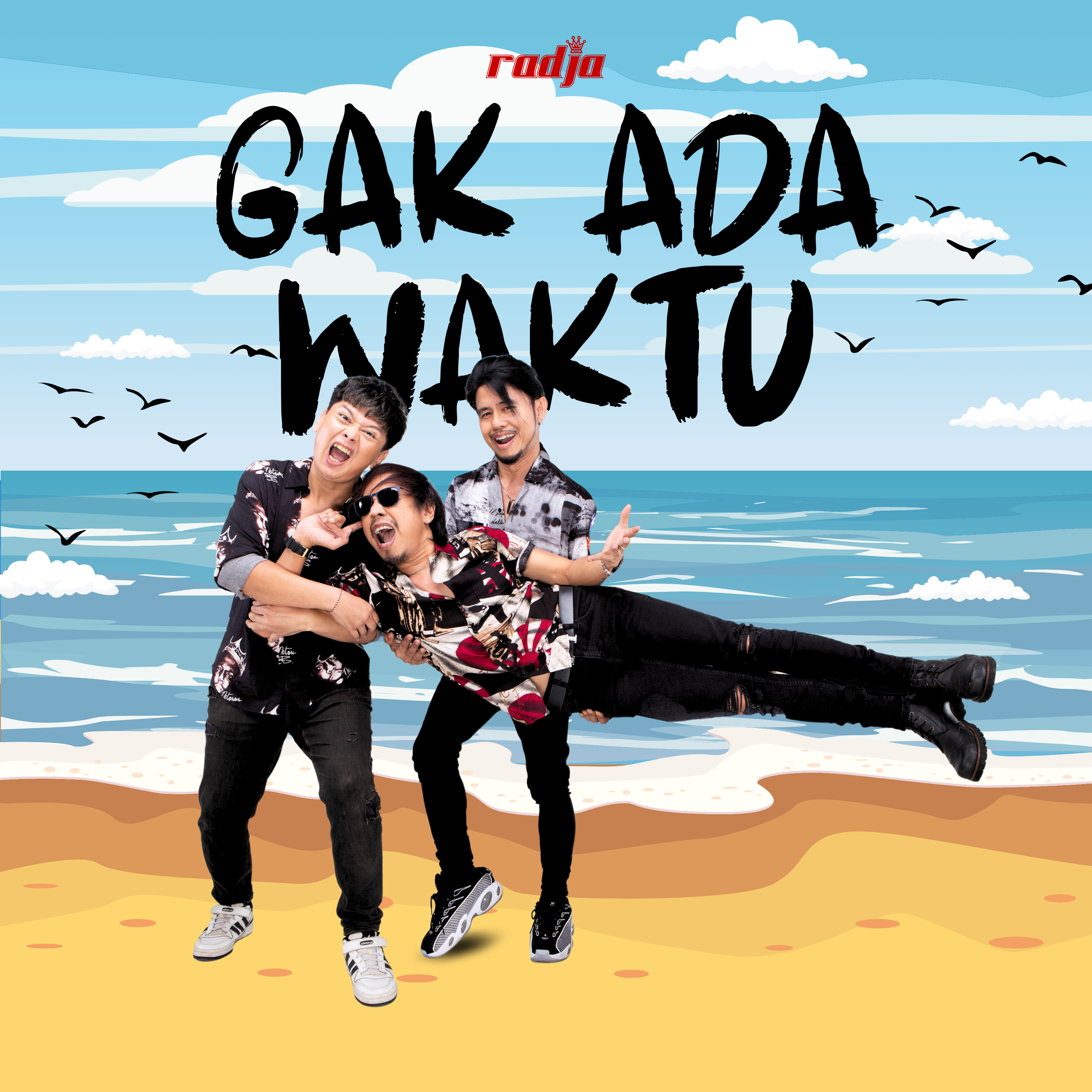 GAK ADA WAKTU - Single