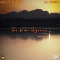 The Vibe Engines - EP - LangtangMafia & Partyboycc