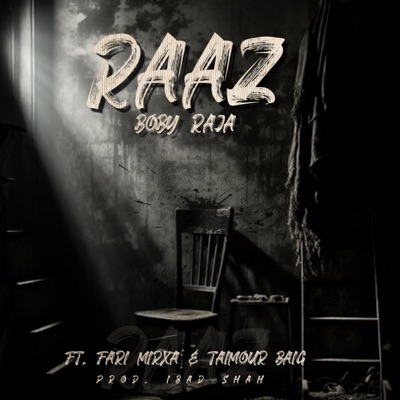 RAAZ (feat. Fari Mirxa & Taimour Baig) - Single