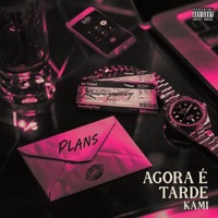 Agora é tarde (feat. Macena288) - Single - KAMI