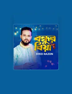 Syed Rajon सुनें, म्यूज़िक वीडियो देखें, बायो पढ़ें, दौरे की तारीखें और बहुत कुछ देखें!