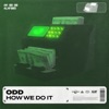 ODD - How We Do It
