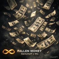 Fallen Money - Single - switchoff, MG & Viceroy