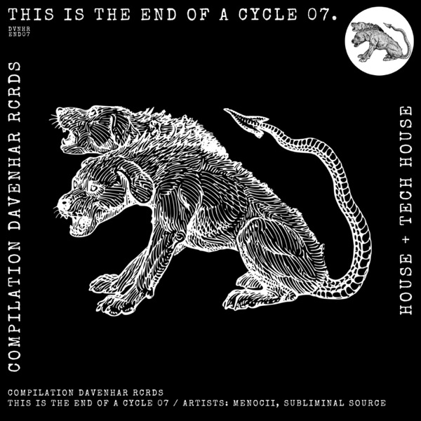 Compilation Davenhar Rcrds This is the end of a cycle 07