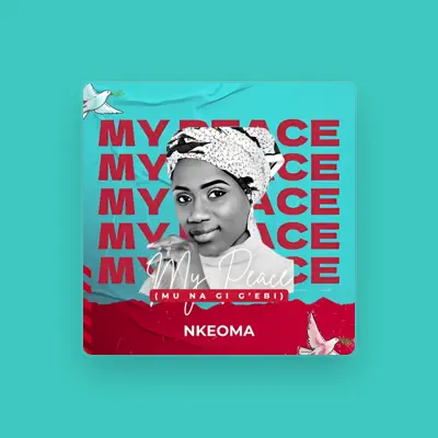 Listen to Nkeoma, watch music videos, read bio, see tour dates & more!