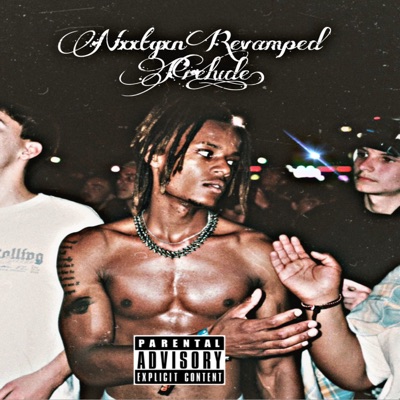 NXXTGXN Revamped (Prelude) - EP