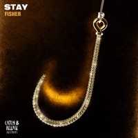 Stay - Single - FISHER