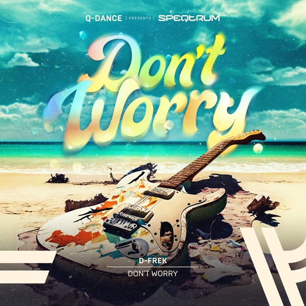 Don't Worry - Single