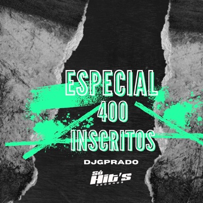 Especial 400 Inscritos - Single