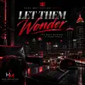 Let Them Wonder