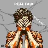 Real Talk - Single - Yung Seymour