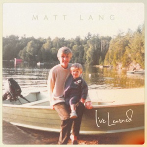 Matt Lang - I've Learned - Line Dance Chorégraphe