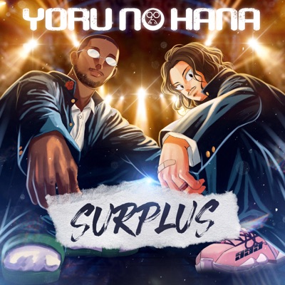 YORU NO HANA: SURPLUS