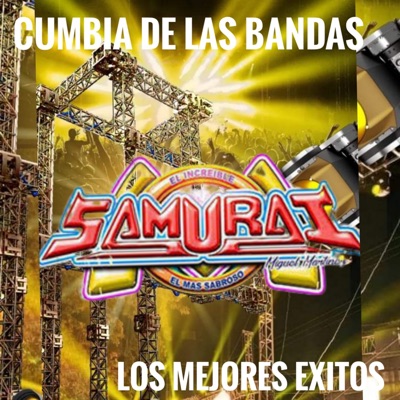 los mejores exitos - Cumbia de las Bandas Sonido Samuray