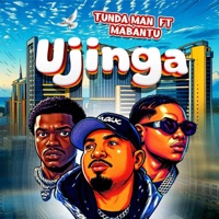 Ujinga (feat. MABANTU) - Single - Tunda Man