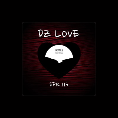 Listen to DZ Love, watch music videos, read bio, see tour dates & more!
