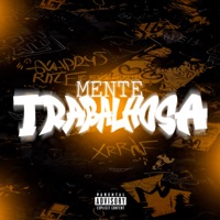 Mente Trabalhosa - Single - MC Menor Ferreira