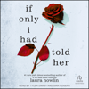 If Only I Had Told Her - Laura Nowlin