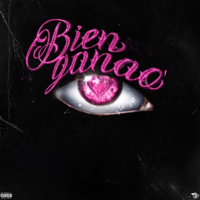 Bien Ganao' (feat. $erial) - Single