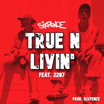 True n Livin' (feat. 2207) - Single