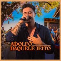 Daquele Jeito (Ao Vivo) - EP - Adolfo
