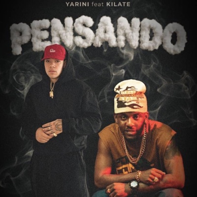 Pensando (feat. El Kilate) - Single