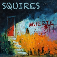 Muerte - Single - SQUIRES