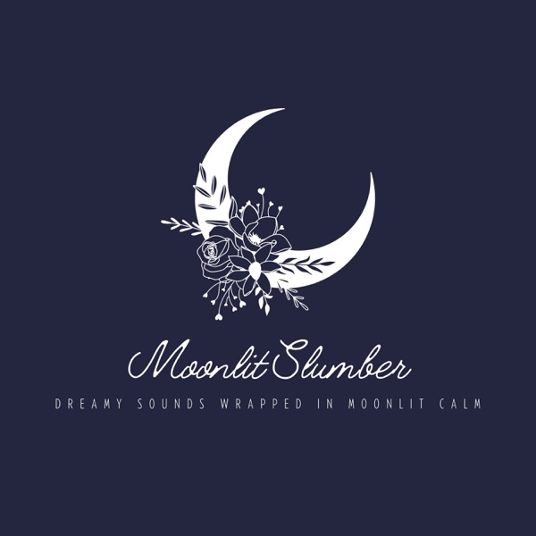 Moonlit Slumber - Dreamy Sounds Wrapped in Moonlit Calm