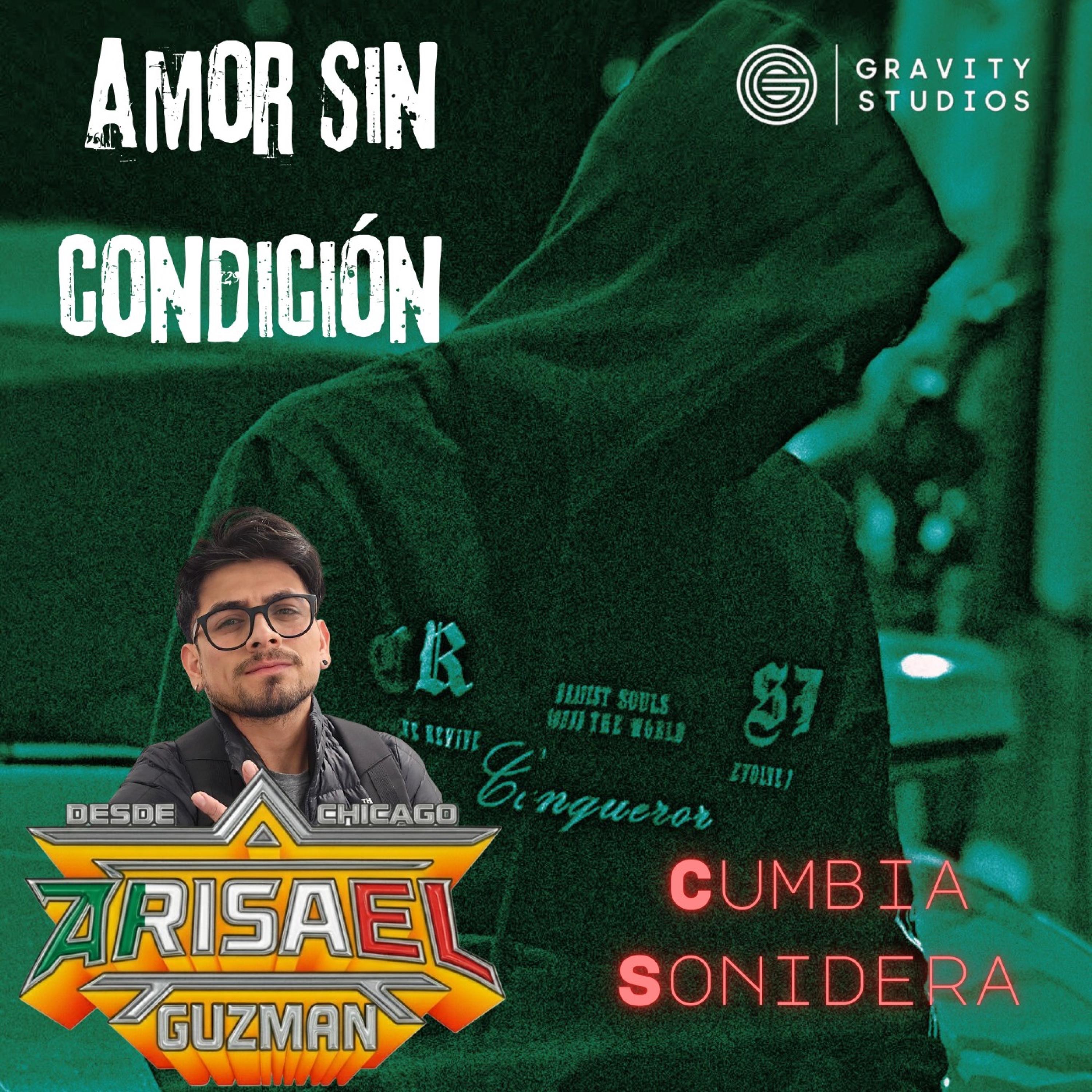 Amor Sin Condicion (Cumbia Sonidera) - Single