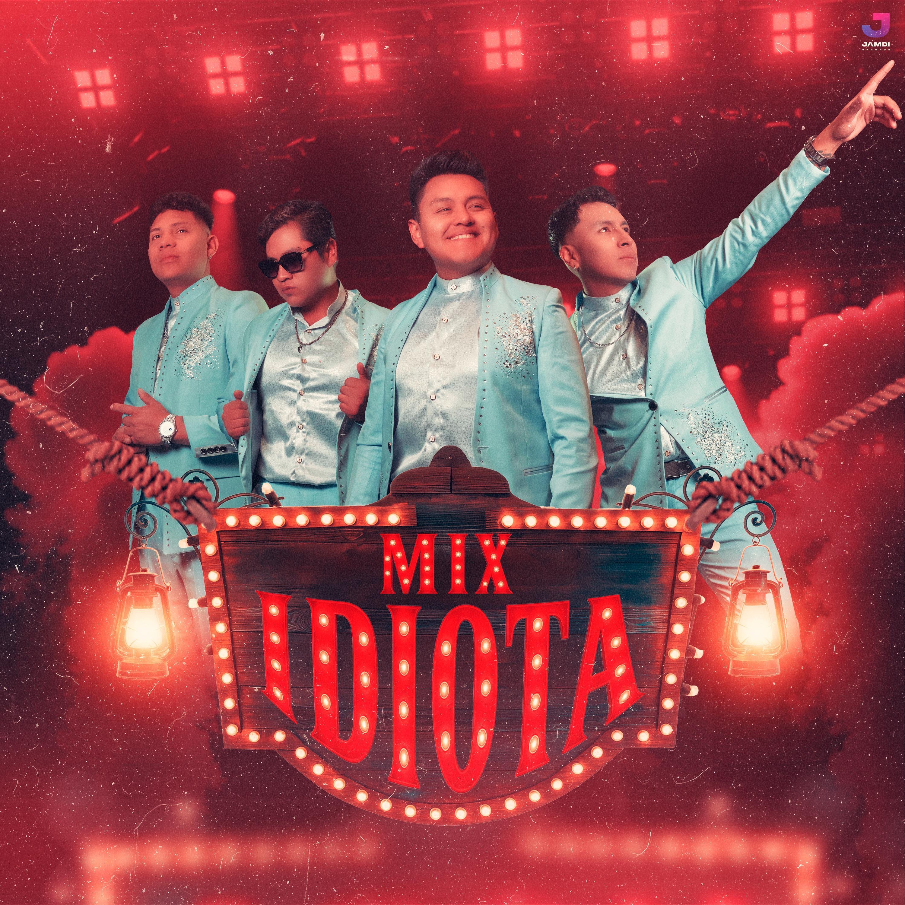 MIX IDIOTA - Single