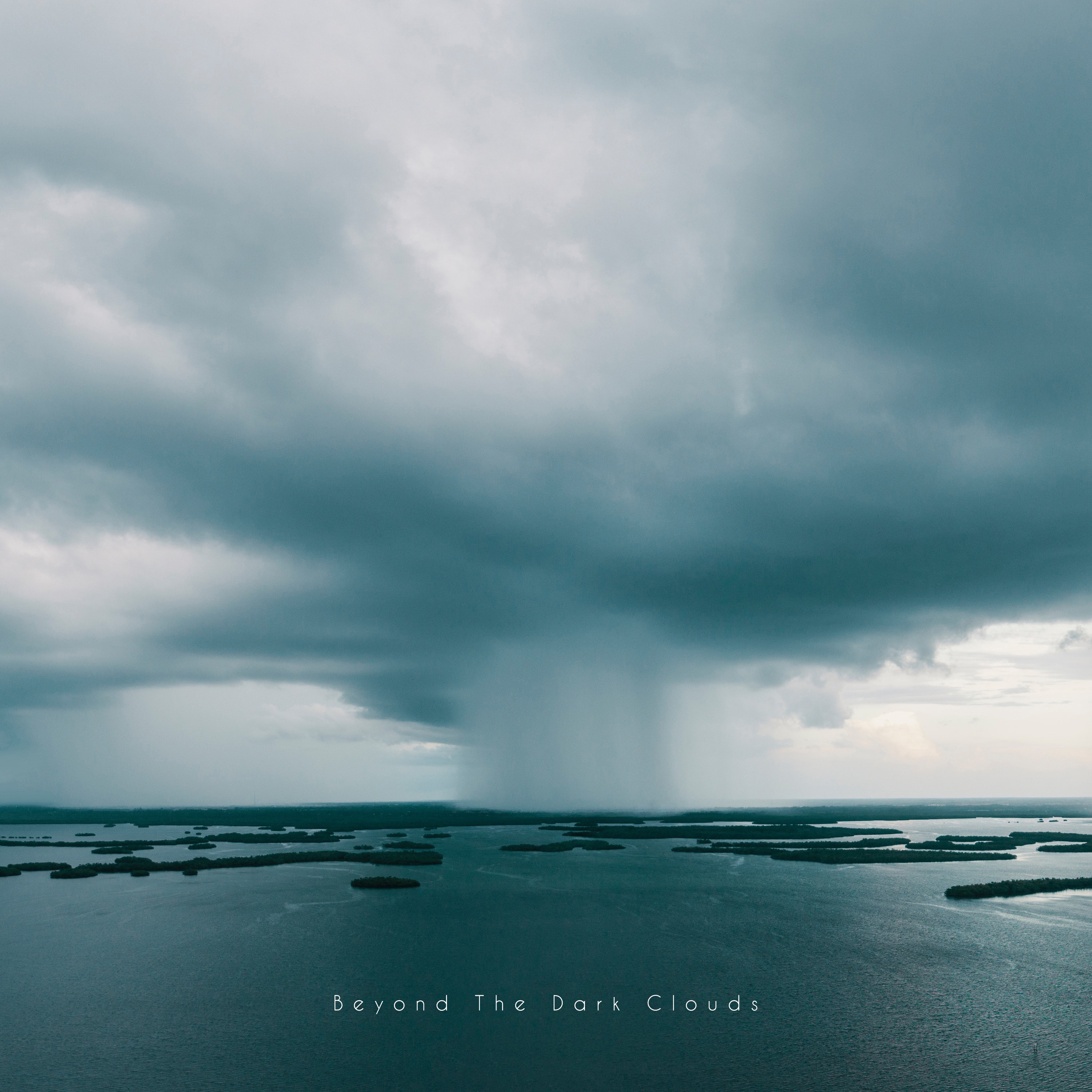 Beyond The Dark Clouds - Single