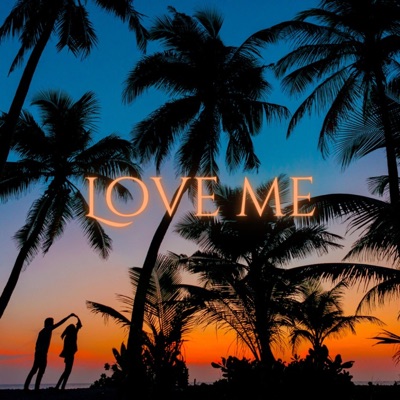 Love Me (feat. Godson) - Single