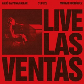 el miedo a fallar (LIVE LAS VENTAS) Miriam Rodríguez