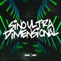 Sino Ultradimensional - Single - Dj Lex Barulhento & MC GW