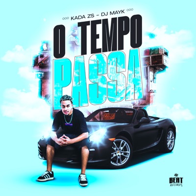 O Tempo Passa - Single