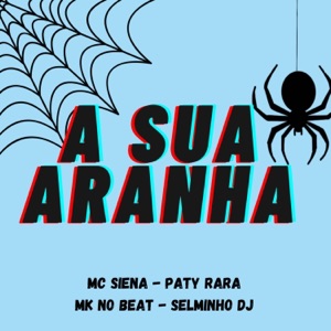 A Sua Aranha