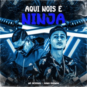 Aqui Nois É Ninja